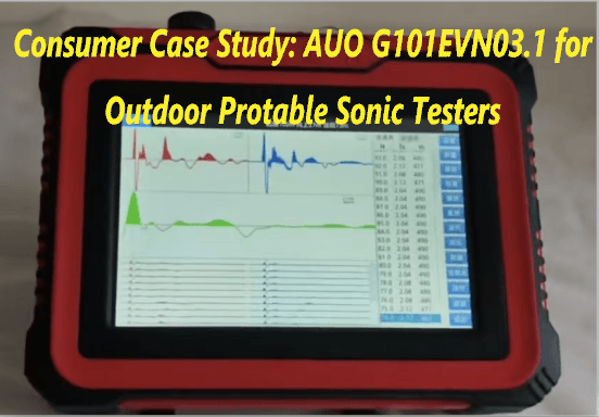 Case Study: AUO G101EVN03.1 Enables All-Weather Precision Measurement for Outdoor Sonic Testers